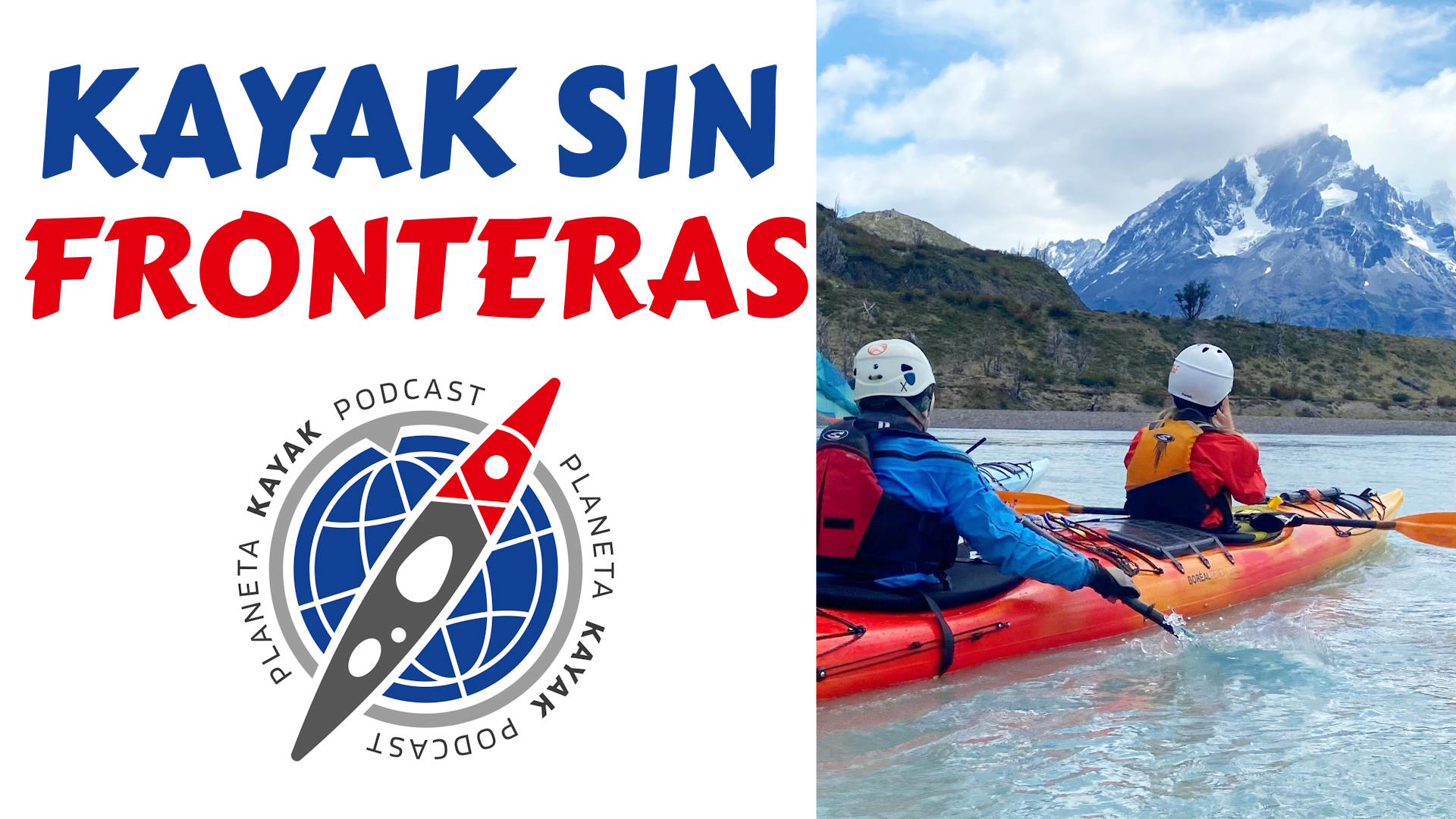 98 KAYAK SIN FRONTERAS: AVENTURA EN LA PATAGONIA CHILENA